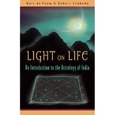 Light on Life: An Introduction to the Astrology of India