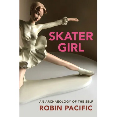 Skater Girl: An Archaeology of the Self Volume 46