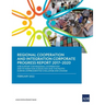 Regional Cooperation and Integration Corporate Progress Report 2017-2020: ADB Support for Regional Cooperation and Integration across Asia and the Pac