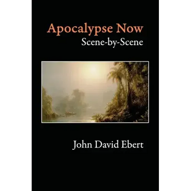 Apocalypse Now Scene-by-Scene