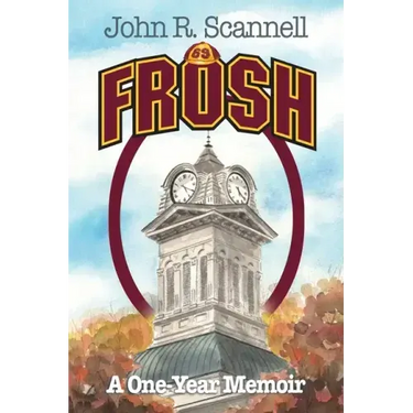 Frosh: A One-Year Memoir