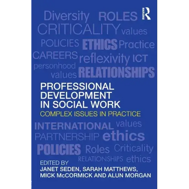 Professional Development in Social Work: Complex Issues in Practice