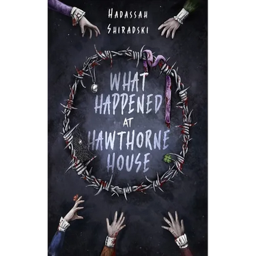 What Happened at Hawthorne House