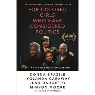 For Colored Girls Who Have Considered Politics