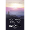 Nostalgic Musings of a Roamer