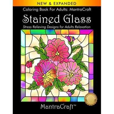Coloring Book For Adults: MantraCraft: Stained Glass: Stress Relieving Designs for Adults Relaxation