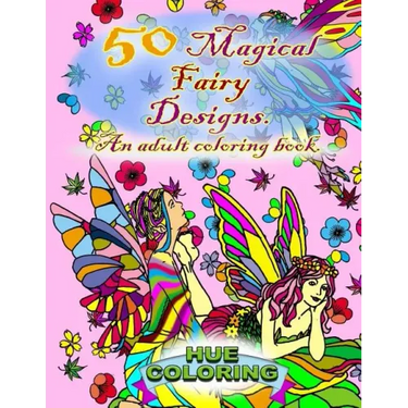 50 Magical Fairy Designs: An Adult Coloring Book