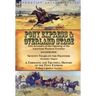 Pony Express & Overland Stage: Two Accounts of the Opening of the American Western Frontier-Seventy Years on the Frontier by Alexander Majors & A Thri