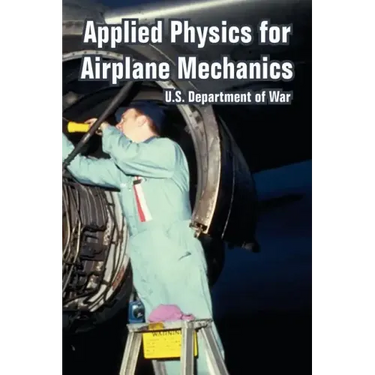 Applied Physics for Airplane Mechanics