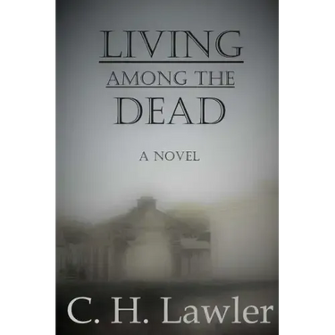 Living Among the Dead