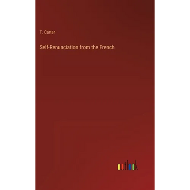 Self-Renunciation from the French