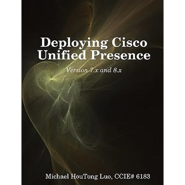 Deploying Cisco Unified Presence