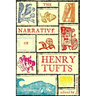 The Narrative of Henry Tufts: Second Complete Edition
