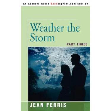 Weather the Storm: Part Three