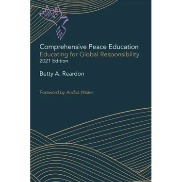 Comprehensive Peace Education: Educating for Global Responsibility