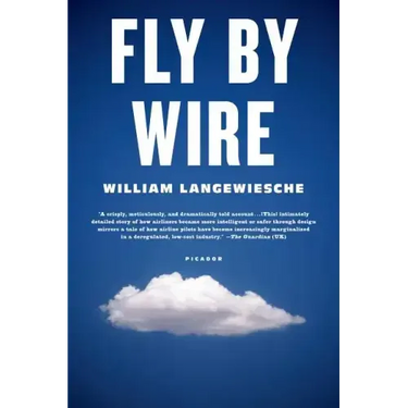 Fly by Wire: The Geese, the Glide, the Miracle on the Hudson
