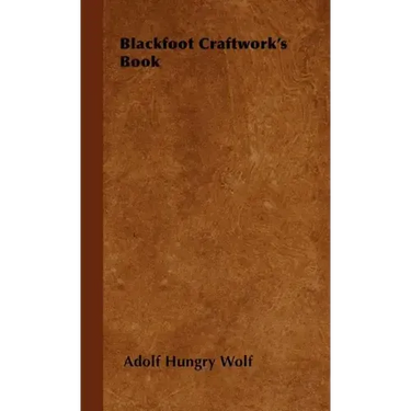 Blackfoot Craftwork's Book