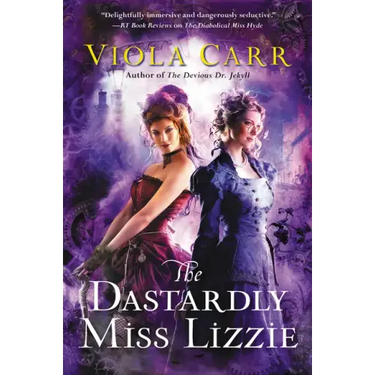 The Dastardly Miss Lizzie: An Electric Empire Novel
