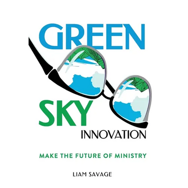 Green Sky Innovation: Make the Future of Ministry
