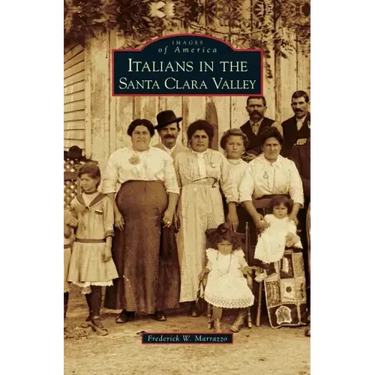 Italians in the Santa Clara Valley