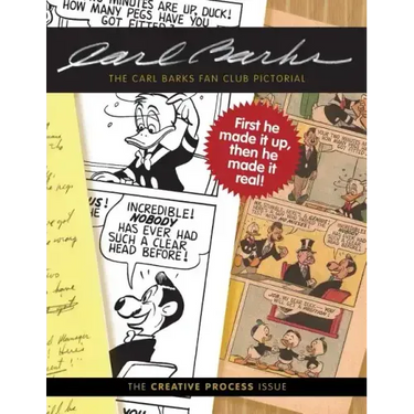The Carl Barks Fan Club Pictorial: The Creative Process Issue