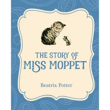 The Story of Miss Moppet