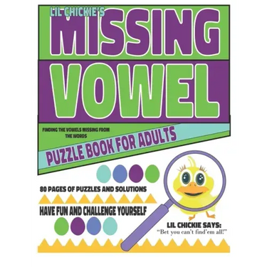 Lil Chickie's Missing Vowels: Puzzle Books For Adults