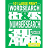 101 Large Print Word Search and Number Search Puzzles Volume 5: A one puzzle per page variety book for adults who love word and number games.