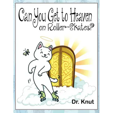 Can You Get to Heaven on Roller-Skates?