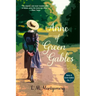 Anne of Green Gables (Warbler Classics Annotated Edition)
