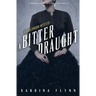 A Bitter Draught