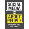 Social Media Is About People