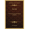 The Will: The First Arcanum of Magical Initiation