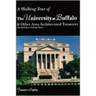 A Walking Tour of the University at Buffalo