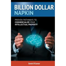 Billion Dollar Napkin: Proven Pathways for Commercialising your Intellectual Property