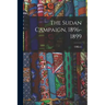 The Sudan Campaign, 1896-1899