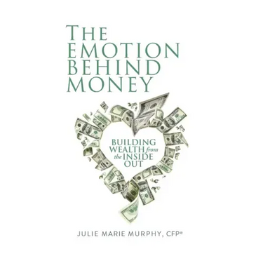 The Emotion Behind Money