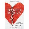 Baked Beans: A Recipe for Relational Healing