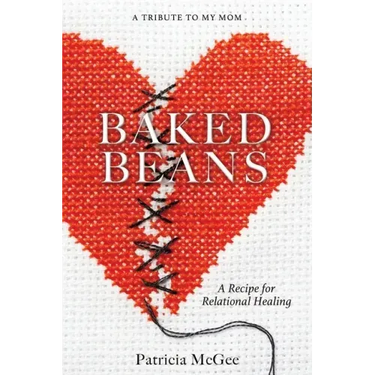 Baked Beans: A Recipe for Relational Healing