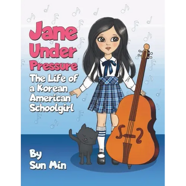 Jane Under Pressure: The Life of a Korean American Schoolgirl