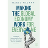 Making the Global Economy Work for Everyone: Lessons of Sustainability from the Tech Revolution and the Pandemic