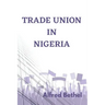 Trade Union in Nigeria