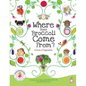 Where Does Broccoli Come From? A Book of Vegetables