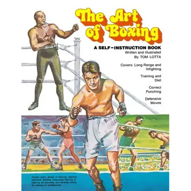 The Art of Boxing: A Self-Instruction Book