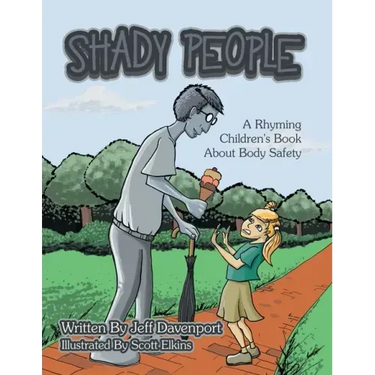 Shady People: A Rhyming Children's Book About Body Safety