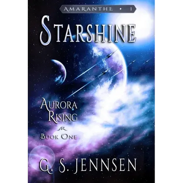 Starshine: Aurora Rising Book One