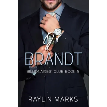 Dr. Brandt: Billionaires' Club Book 5