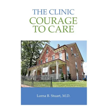 The Clinic: Courage to Care