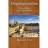 Dispensationalism: Essential Beliefs and Common Myths