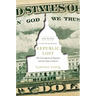 Republic, Lost: How Money Corrupts Congress--And a Plan to Stop It